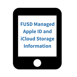 FUSD Managed Apple ID and iCloud Information 